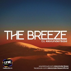 THE BREEZE By AlexUnder Base # 178 [Soundcloud]