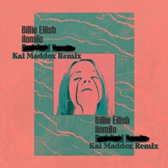 Billie Eilish - ilomilo (Kai Maddox Remix)