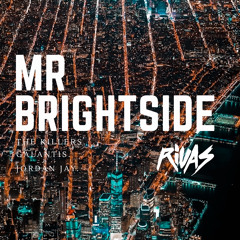 The Killers x Galantis x Jordan Jay - Mr Brightside (Rivas 'U & I' 2020 Edit)