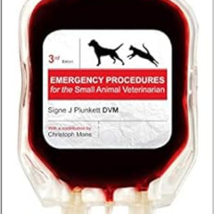 [VIEW] EBOOK 📩 Emergency Procedures for the Small Animal Veterinarian by Signe J. Pl