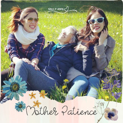 Mother Patience