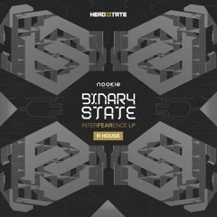 Nookie Presents Binary State - R House