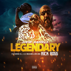 Legendary Feat Rick Ross and B.L.I.S.S Maxamillion