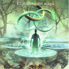 [Read] EBOOK 🖋️ Cronicas de Narnia 1. El sobrino del mago (Spanish Edition) by  C.S.