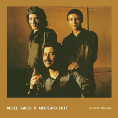 Abdel Kader x Amapiano Nanixa Edit