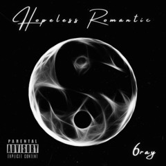 Hopeless Romantic (Prod. By Xane OTB)