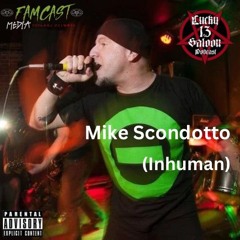 Ep. 22: Mike Scondotto (InHuman)