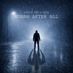 Human After All