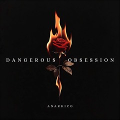 Dangerous Obsession