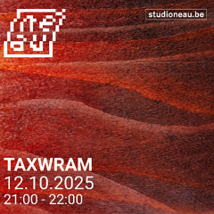 TAXWRAM — Rhythmic/Rituals #035
