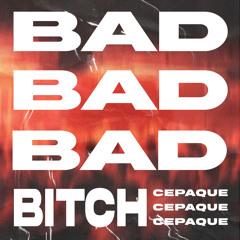 BAD BITCH