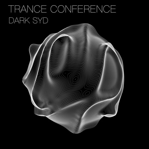 Trance Conference 597 - Dark Syd