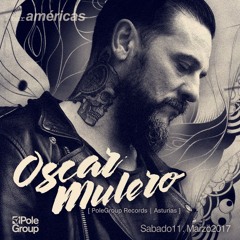 Oscar Mulero @ Bar Americas (11 Marzo 2017)