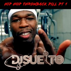 DJ Suelto - HIP HOP THROWBACK PILL Vol 1 [50 CENT, JAY-Z, LLOYD BANKS, CASSIDY]