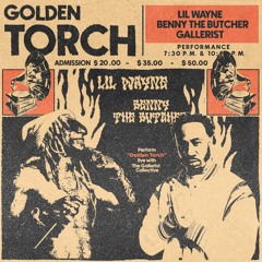 Lil Wayne & Benny the Butcher - Golden Torch (Live with The Gallerist Collective)