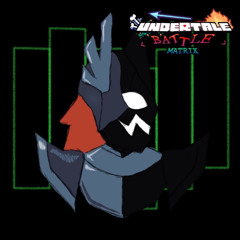 [UNDERTALE: Battle Matrix] UNDERTALE Undyne (Phase 1) - The Wind Howls With Justice