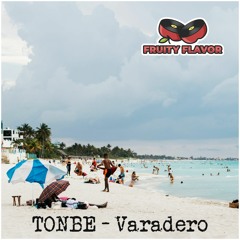 Tonbe - Varadero (Original Mix)