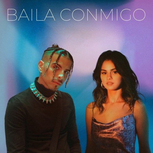 Stream Selena Gomez, Rauw Alejandro - Baila Conmigo (Carlos Cadena's
