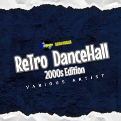 RETRO DANCEHALL 2000’s Edition (DJ Warlock)