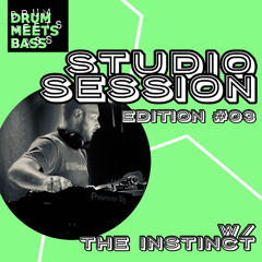 Drum meets Bass Studio Session #3 w/ The Instinct