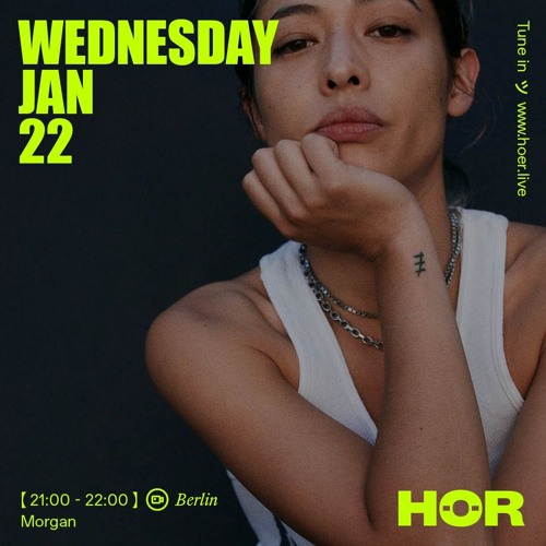 Morgan | HÖR - January 22 / 2025