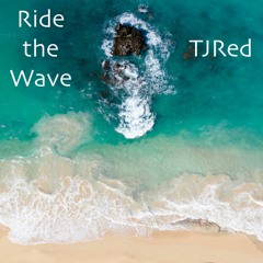 Ride The Wave