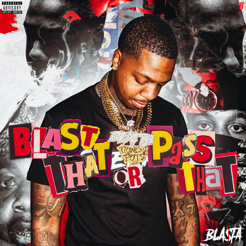 Bla$t That Or Pass That, VOL.1
