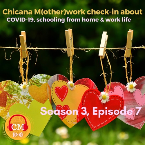Season 3 Episode 6: Managing COVID-19 as Mothers of Color