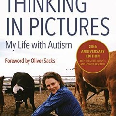 ACCESS EBOOK 💛 Thinking in Pictures, Expanded Edition: My Life with Autism by  Templ