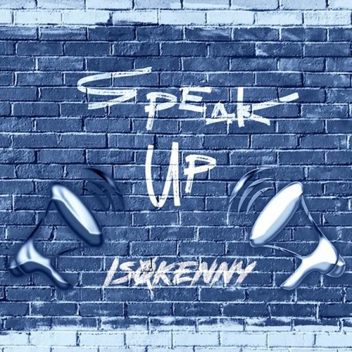 Speak Up (Remix) - Is0Kenny Ft The Homie From The 1800's, The African Kid