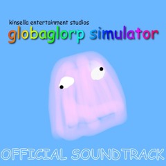 Globaglorp Simulator OST - Play Again (Extended)