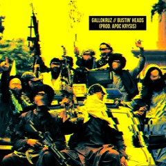 BUSTIN' HEADS [PROD. APOC KRYSIS]