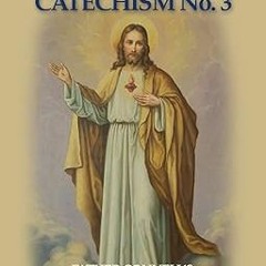 (Epub* Baltimore Catechism No. 3 - Father Connell's Confraternity Edition (Annotated and Illust