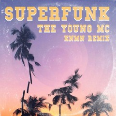 Superfunk - The Young MC (KNMN Remix)
