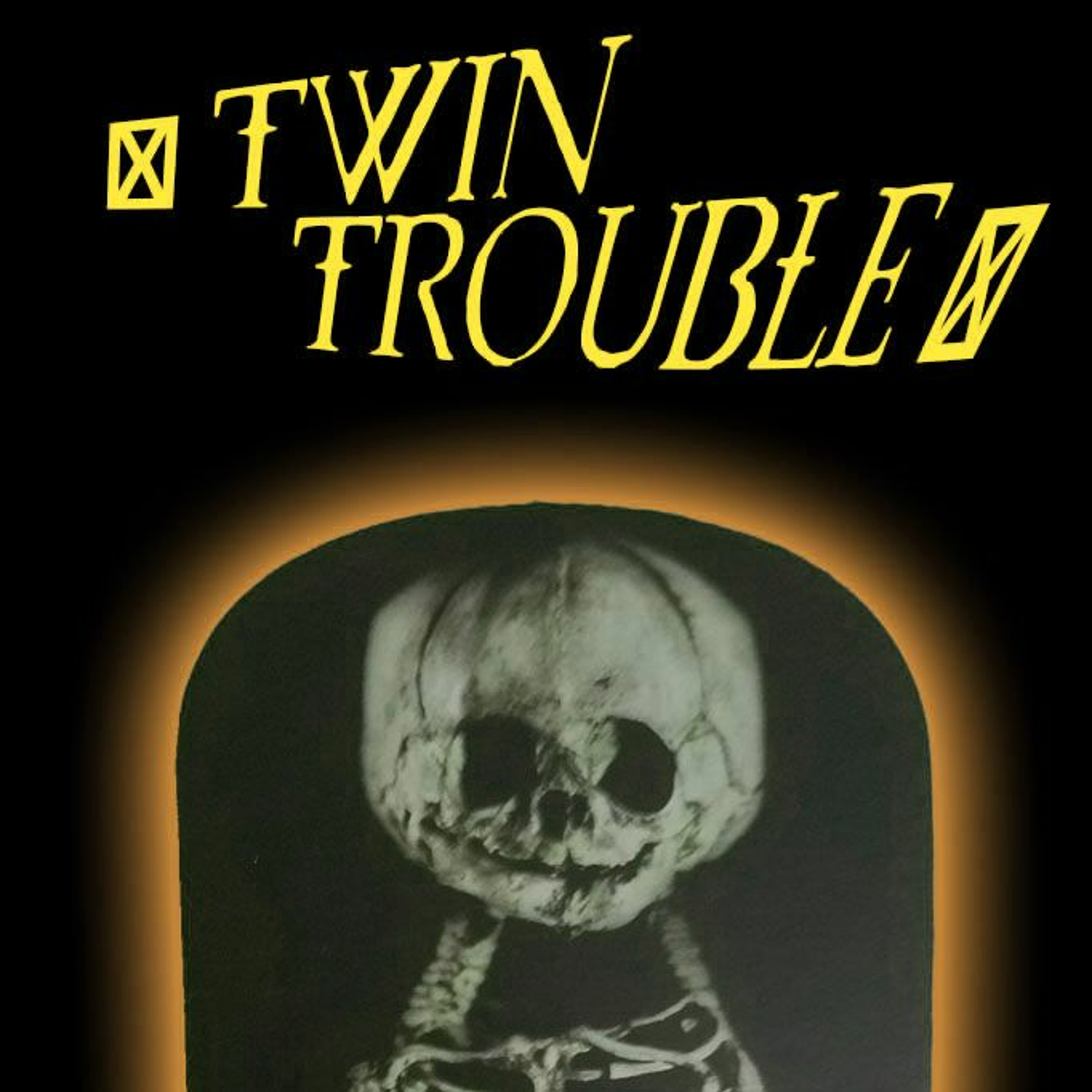Twin Trouble