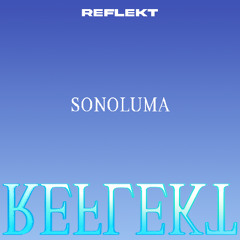 sonoluma mixtape // reflekt