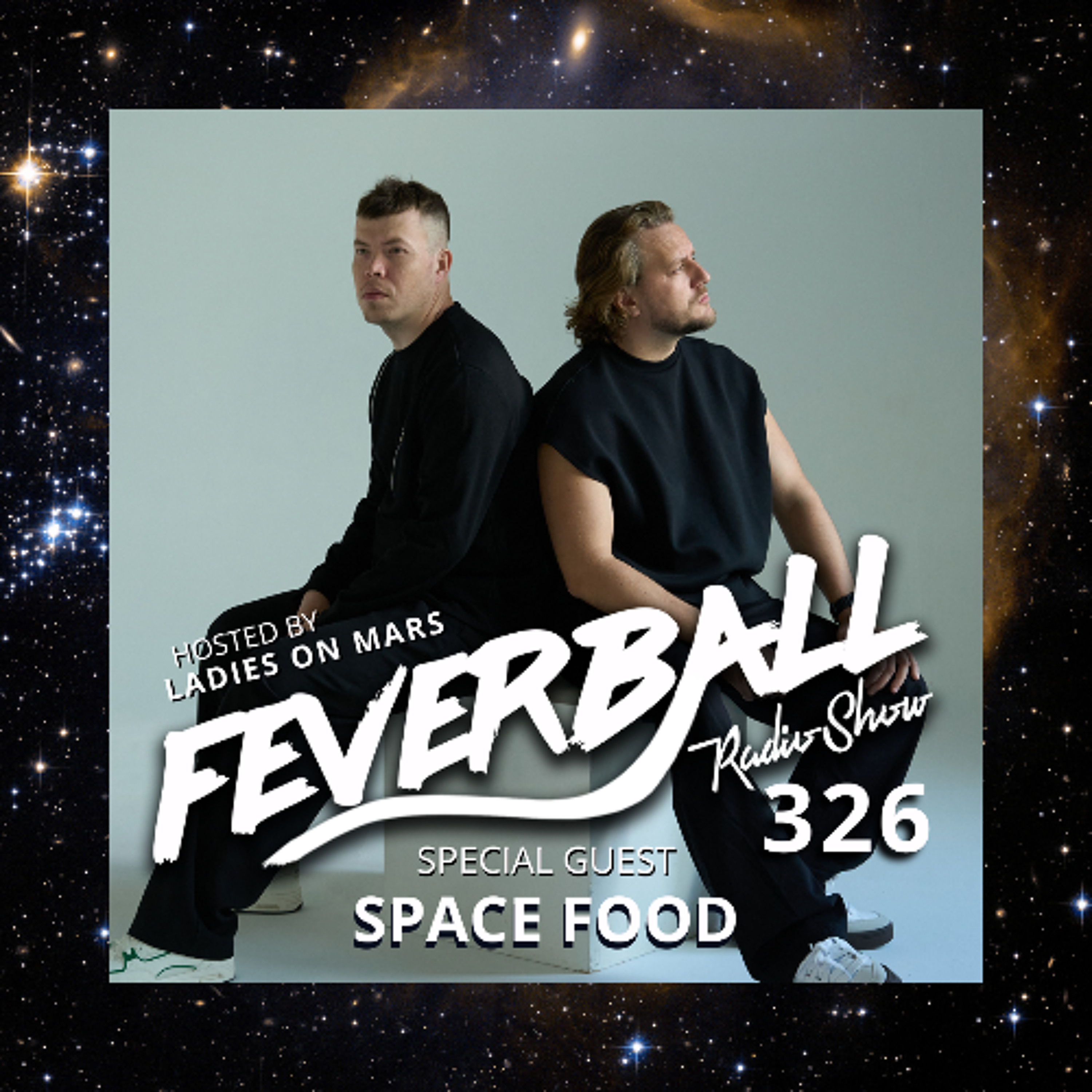 Feverball Radio Show 326 with Ladies On Mars + Space Food episode artwork
