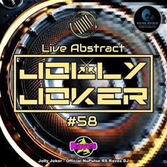 Jolly Joker Presents Live Abstract 58