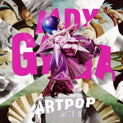 Lady Gaga - Unreleased Mix I