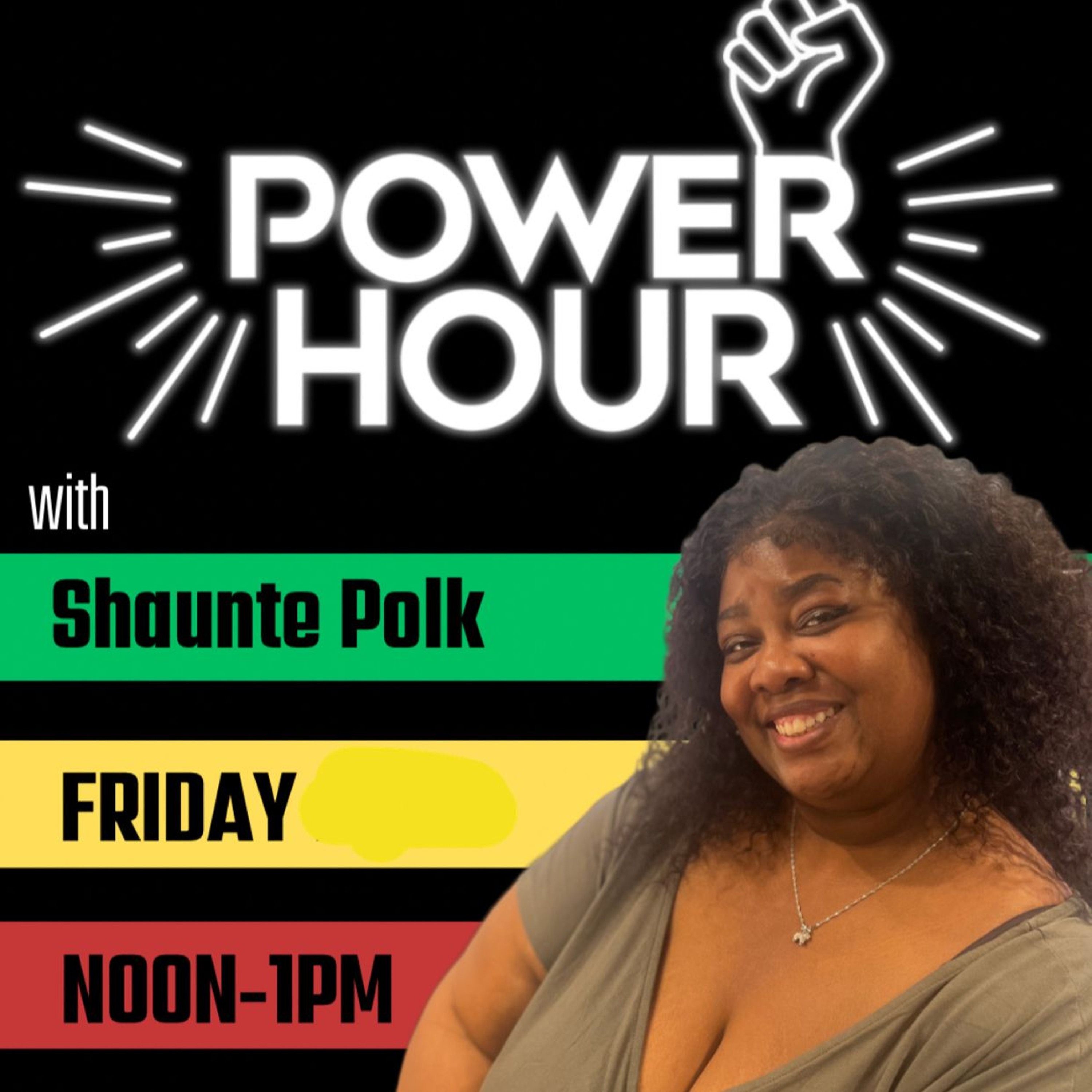 Power Hour with Shaunte Polk 2-9-26