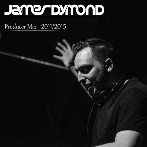 James Dymond - Producer Mix 2011/2015