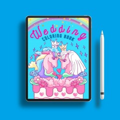 Wedding Coloring Books for Kids | A Great Cute Gift for any Flower Girl Ring Bearer or Young Gu