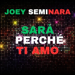 Sarà Perché Ti Amo