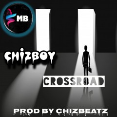 CrossRoad_prod_by_ChizBeatz.mp3