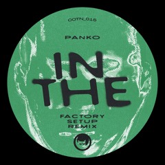 In The (Factory Setup Remix)