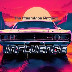 Influence - The Meandros Project [New Synthwave Music]
