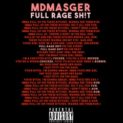 FULL RAGE SH!T
