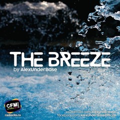 THE BREEZE By AlexUnder Base #179 [Soundcloud]