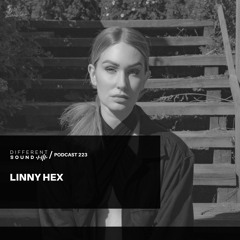 DifferentSound invites Linny Hex / Podcast #223