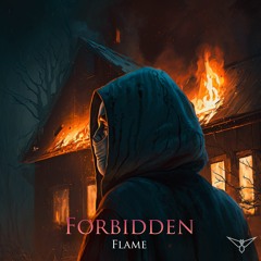 Flame - Forbidden